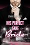 [Millionaires NightClub 28] • His perfect fake Bride